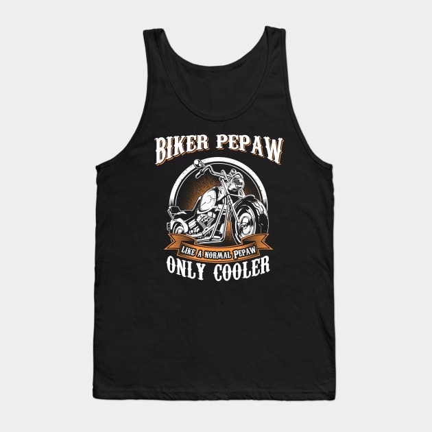 Only Cool Pepaw Rides Motorcycles T Shirt Rider Gift Tank Top by easleyzzi